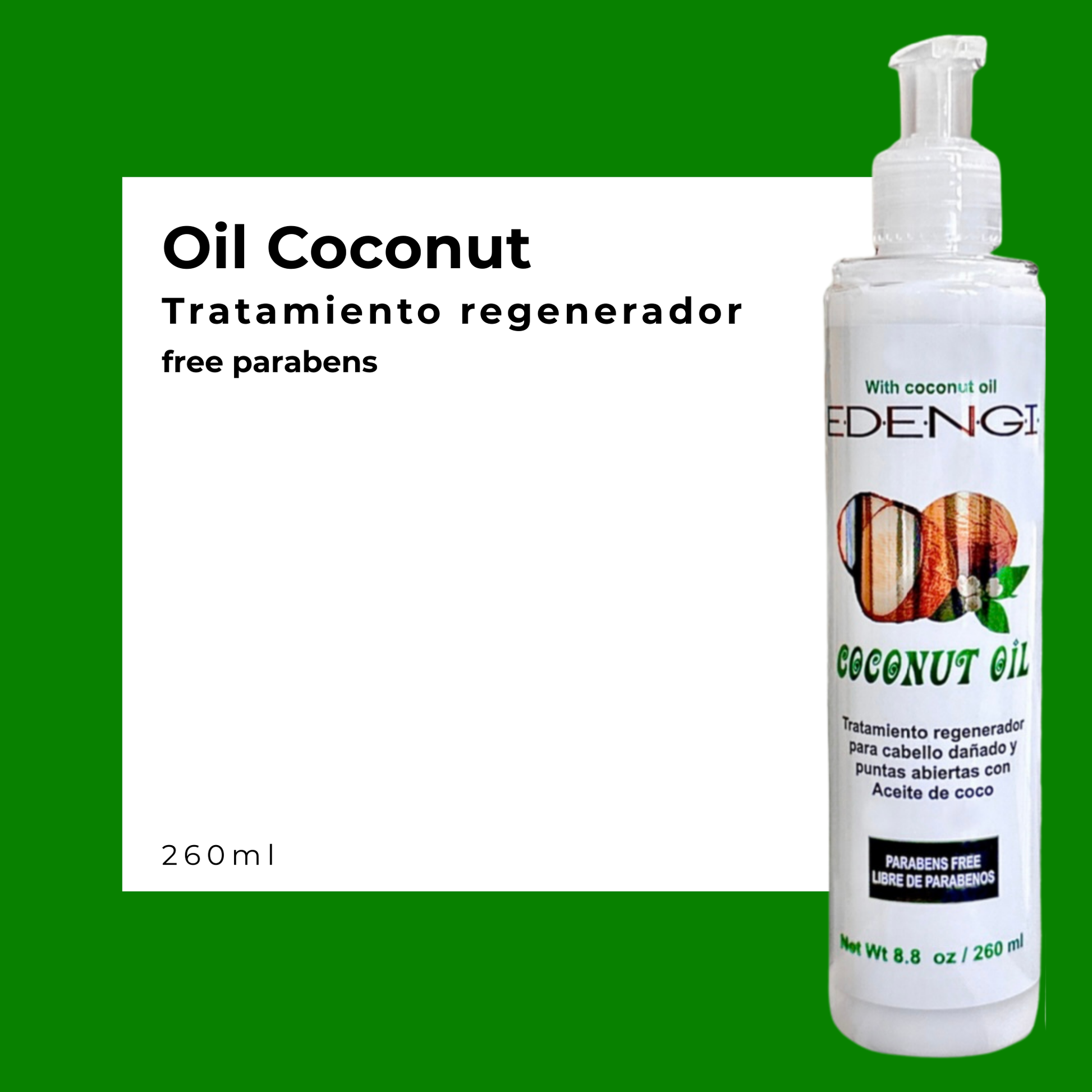 Tratamiento Regenerador Coconut Oil con Aceite de Coco | 260ml & 150ml