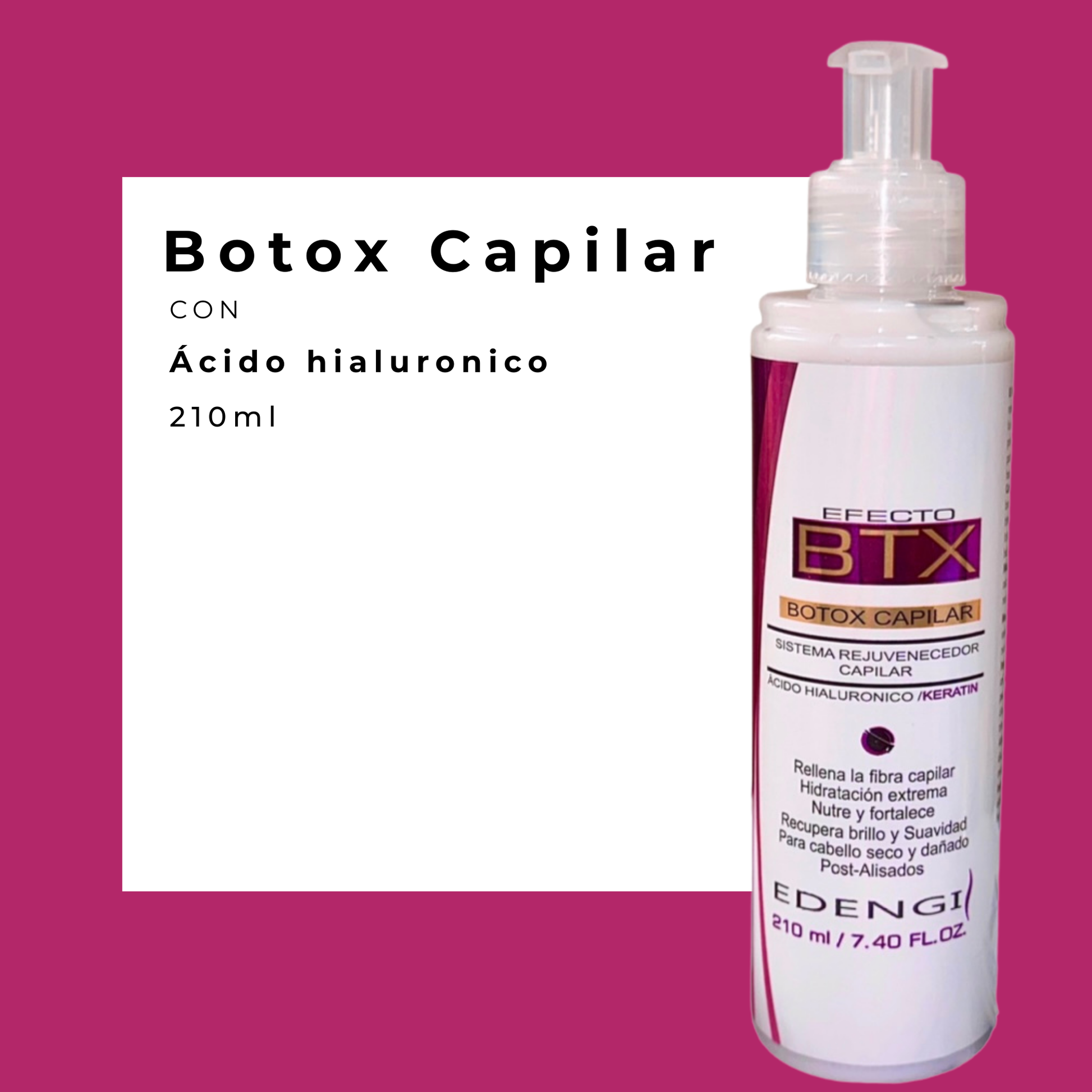 Tratamiento BTX Efecto Botox Capilar con Ácido Hialurónico | 210 ml