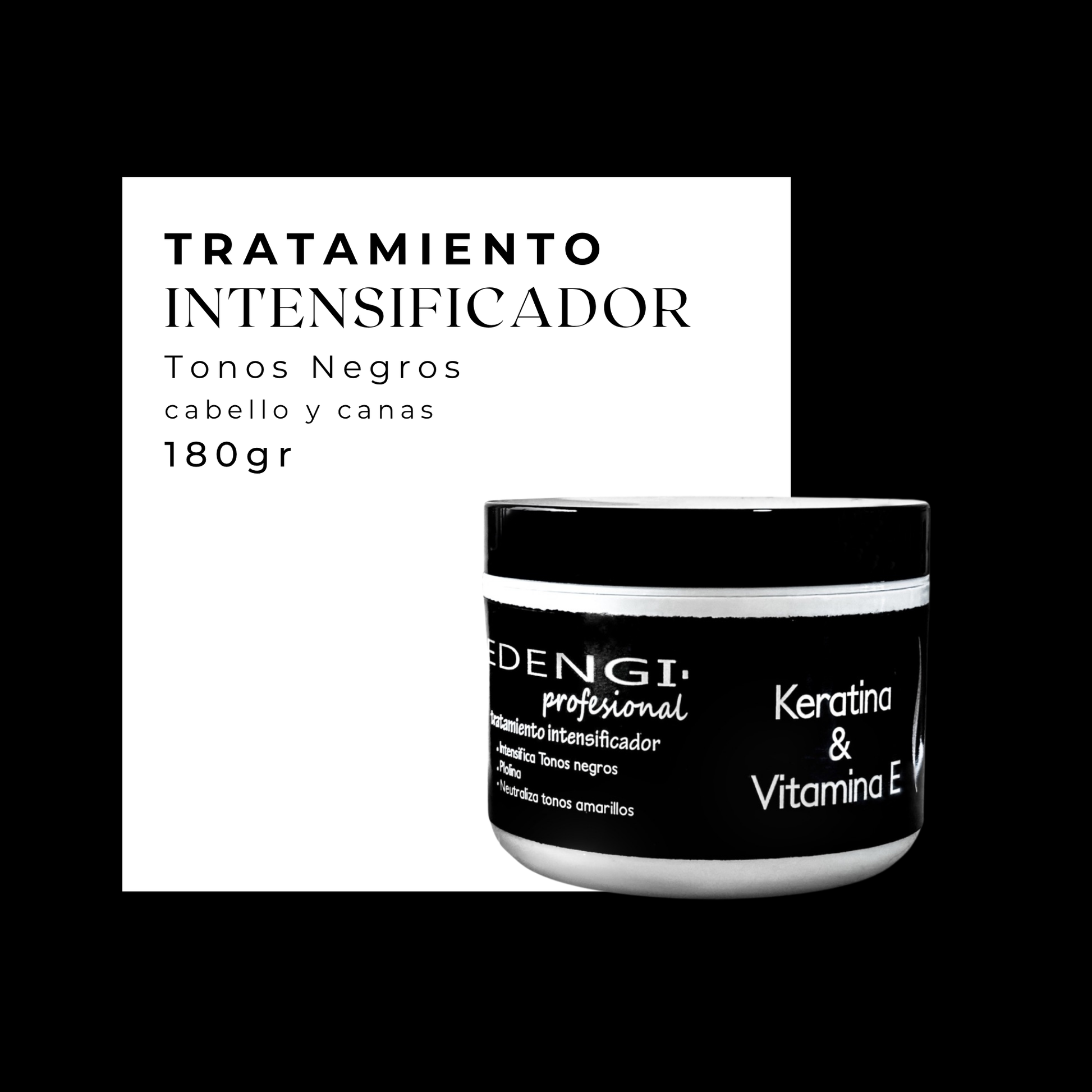 Tratamiento Intensificador Black - 180gr